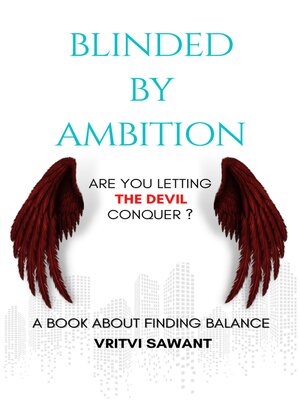 cover image of Blinded by Ambition